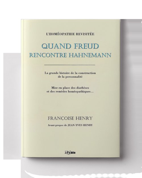 Quand Freud rencontre Hahnemann