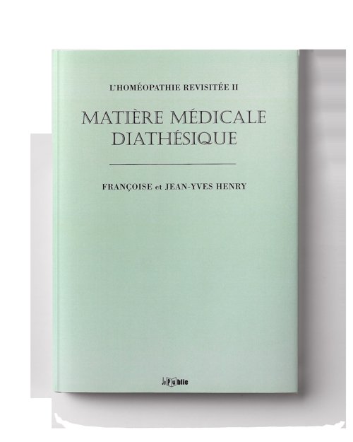 Matière Médicale Diathésique